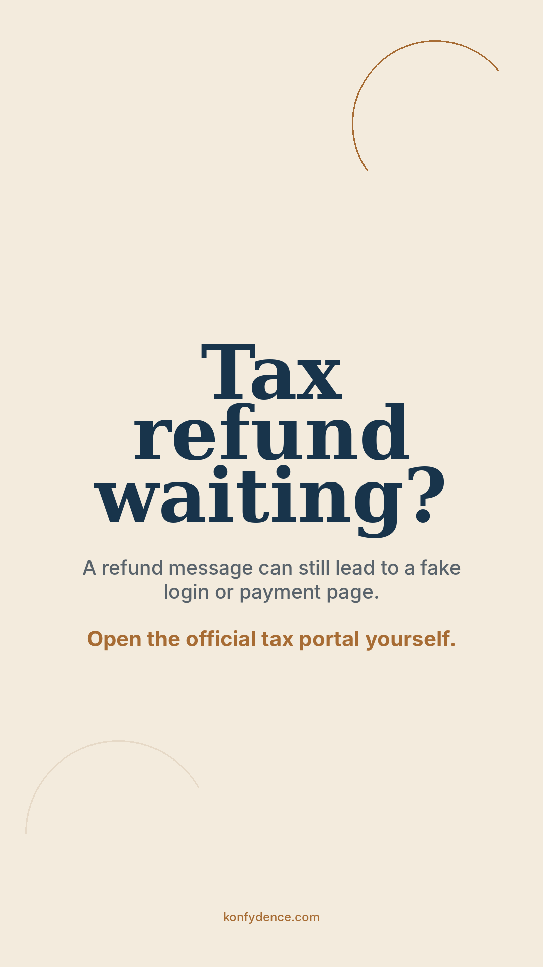 A Konfydence phone lock screen reading 'Tax refund waiting? Open the official tax portal yourself.'